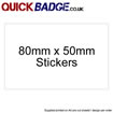 Custom Stickers 80x50mm (10 per Sheet)