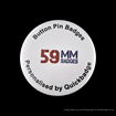 59mm (2 1/4 inch) Custom Pin Badges