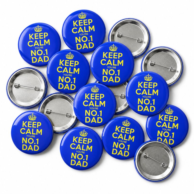 Keep Calm You are No.1 Dad Badge