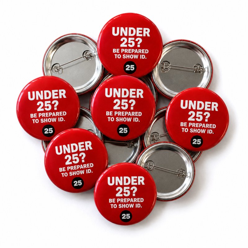 Under 25 Pin Badges