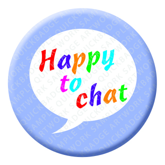 Happy to Chat Button Pin Badge