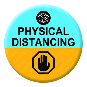 Physical Distancing Button Pin Badge