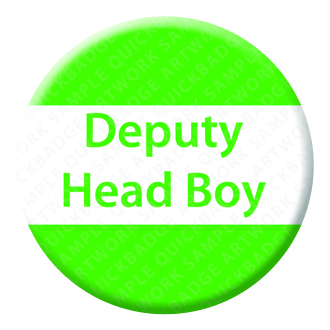 Deputy Head Boy Button Pin Badge