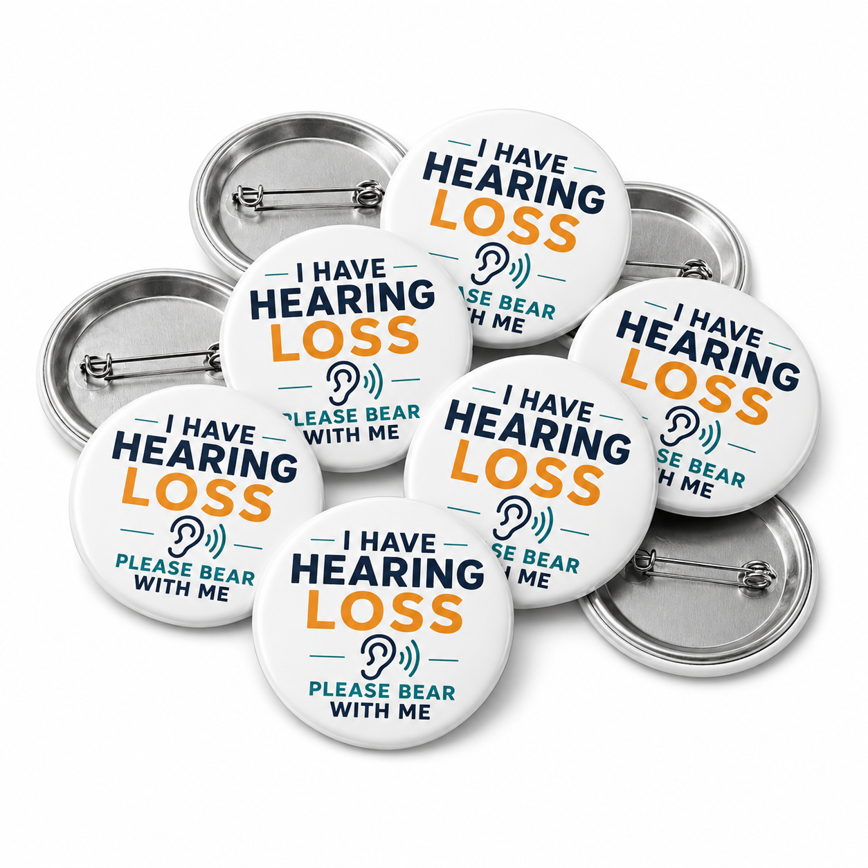 I Have Hearing Loss Please Bear With Me Button Pin Badge