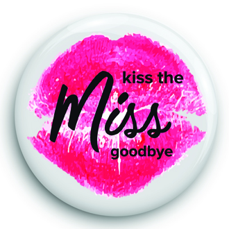 Kiss the Miss Goodbye Hen Party Badge