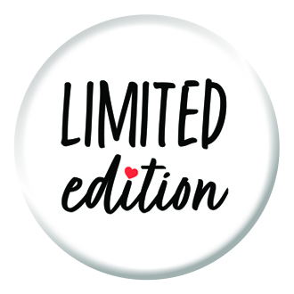 Limited Edition Button Pin Badge