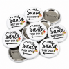 Dear Santa Button Pin Badge