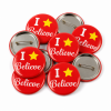 I Believe Button Pin Badge