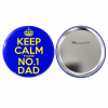 Keep Calm You are No.1 Dad Badge