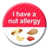 Nut Allergy Button Pin Badge