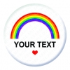 Rainbow Custom Text Button Pin Badge